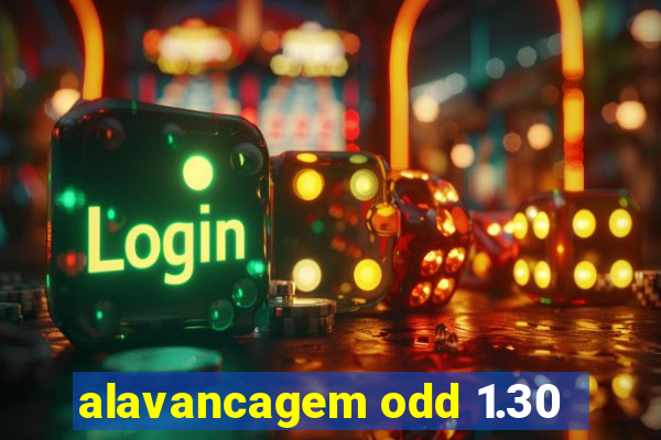 alavancagem odd 1.30